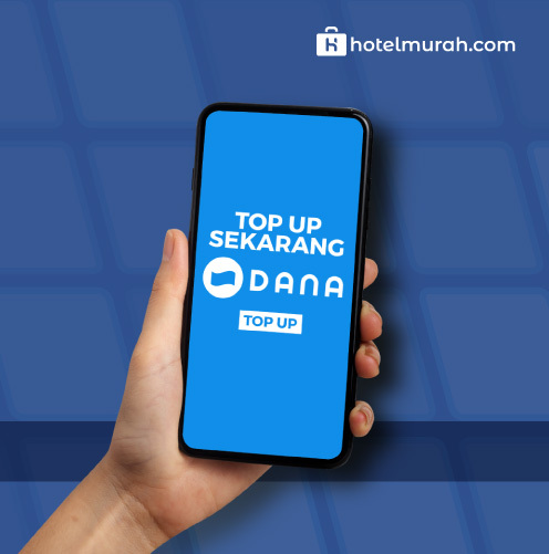 Hotel Murah Dana: Panduan Lengkap Booking Hotel dengan DANA